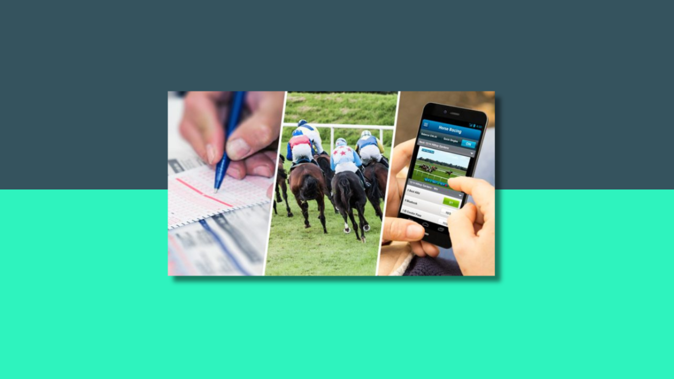 Image split into 3 sections: a betslip being written out, a group of horses running a race and a betting app on a mobile phone